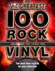 Greatest 100 Rock Albums to Own on Vinyl : The Must Have Records for Your Col...