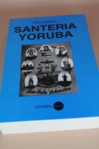 BOOK LIBRO SANTERIA YORUBA LAS SIETE POTENCIAS Obbatala Ritual Yemaya bsa - Picture 1 of 2