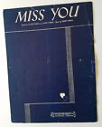 Miss You - 1938 Sheet Music - By Charlie, Harry and Henry Tobias