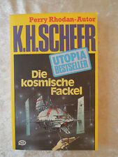 Die kosmische Fackel  K.H.Scheer-Utopia-Bestseller Perry Rhodan-Autor Ungelesen!