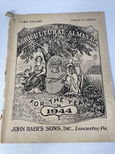 Vintage 1944 John Baers Sons Agricultural Almanac Lancaster Penn Farmers Almanac - Picture 1 of 8