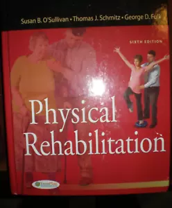 Physical Rehabilitation by George Fulk, Thomas J. Schmitz and Susan B....VG - Picture 1 of 3
