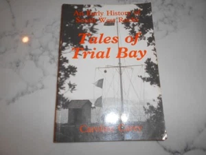 Tales of Trial Bay: An Early History of South West Rocks by Caroline Carey. 1995 - Picture 1 of 4