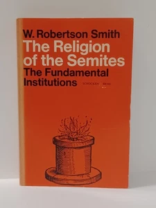 The Religion of the Semites, The Fundamental Institutions W. Robertson Smith PB - Picture 1 of 10