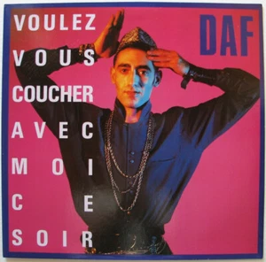 DAF Voulez Vous Coucher Avec Moi Ce Soir Europe 12 inch 1986 Dean Records - Imagen 1 de 4