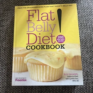 Flat Belly Diät! Kochbuch von Cynthia Sass und Liz Vaccariello (2008, Hardcover) - Bild 1 von 3