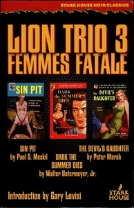 Lion Trio 3-Femmes Fatale: Sin Pit / Dark the Summer Dies / The Devil's Daughter - Bild 1 von 3