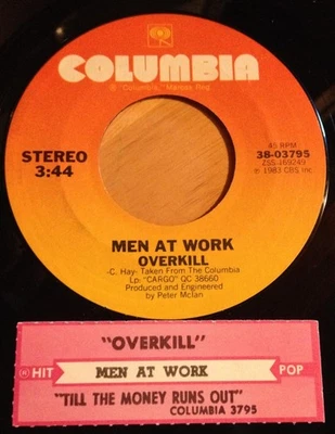 Men At Work 45 Overkill / Till The Money Runs Out  w/ts - Image 1 of 2