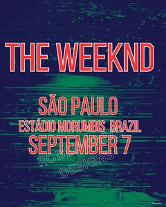 Póster The Weeknd São Paulo Estádio MorumBIS Brasil 7 de septiembre Concierto - Imagen 1 de 2