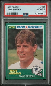 1989 Score Troy Aikman ROOKIE PSA 10 GEM MINT Green Border #270 RC - Picture 1 of 2