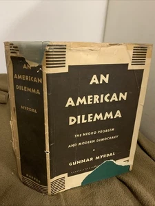 An American Dilemma: The Negro Problem and Modern Democracy Gunnar Myrdal (1944) - Picture 1 of 18