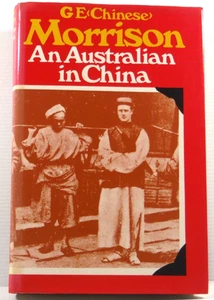 Un australiano en China G E Morrison China a Birmania británica en 1894 HC historia real - Imagen 1 de 20
