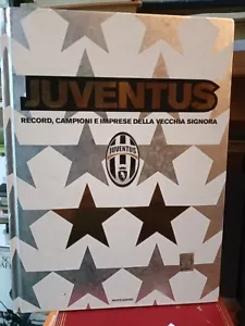 Furino Rossi Juventus Record, Campioni, Imprese Della Vecchia Signora Mondadori - Foto 1 di 6