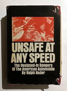 Unsafe at Any Speed: Ralph Nader RARE 1965 Hardcover + Bonus Newspaper Clippings - Picture 1 of 11