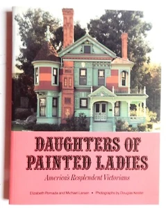 Daughters of Painted Ladies US Victorian Residential Architecture Dsign Art LN - Picture 1 of 10