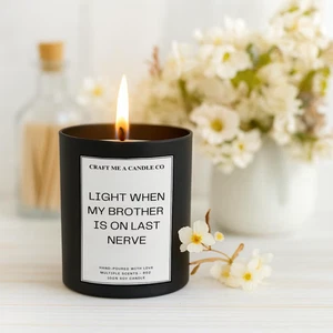 Light When My Brother Is On My Last Nerv Kerze, lustiges Bruder Geschenk - Bild 1 von 5