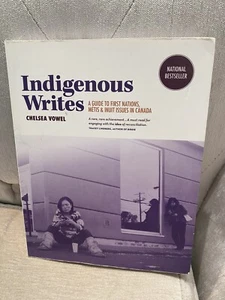 Indigenous Writes: A Guide to First Nations, Métis, and Inuit issues in Canada - Imagen 1 de 3