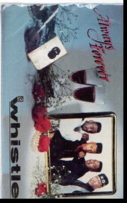 WHISTLE ALWAYS AND FOREVER VINTAGE CASSETTE SINGLE SEALED - Image 1 of 2