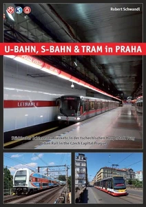 U-Bahn, S-Bahn & Tram in Praha Robert Schwandl - Bild 1 von 5