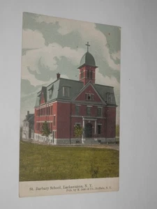 LACKAWANNA NY - 1910 GEBRAUCHTE POSTKARTE - ST. BARBARY SCHOOL - Bild 1 von 2