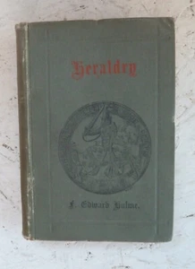 Antique Book 1897 The History Principles & Practice of Heraldry Hulme H/B - Picture 1 of 15