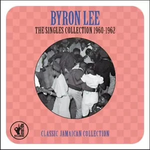 Byron Lee The Singles Collection 1960-1962 2-CD NEW SEALED Reggae Dragonaires - Foto 1 di 3