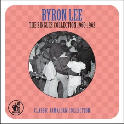 Byron Lee The Singles Collection 1960-1962 2-CD NEW SEALED Reggae Dragonaires - Image 1 of 3