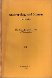 RARE 1962 Anthropology & Human Behavior Anthropological Society of Washington DC - Picture 1 of 1