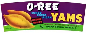 1950S ORIGINAL O-REE YAM CRATE LABEL HORRY COUNTY SOUTH CAROLINA PORTO RICAN - Bild 1 von 1