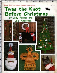 "'Twas the Knot Before Christmas" Pub. by Pat Depke Inc. PD-1051 Palmer/Anderson - Picture 1 of 3