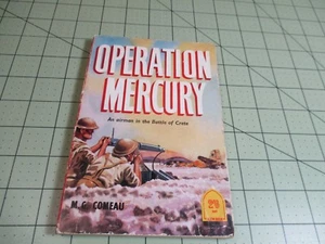 OPERATION MERCURY BY M.G. COMEAU  (1961) RARE KIMBER UK PB  BATTLE OF CRETE - Imagen 1 de 2