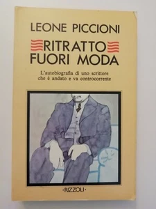 RITRATTO FUORI MODA - LEONE PICCIONI - RIZZOLI - Picture 1 of 1