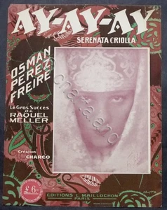 Spartiti - O. Pérez Freire - Ay-Ay-Ay (Serenata Criolla) - piano - ed. 1920 - Foto 1 di 1