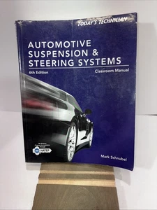 Automotive Suspension and Steering Systems Classroom Manual by Mark Schnubel - Picture 1 of 11