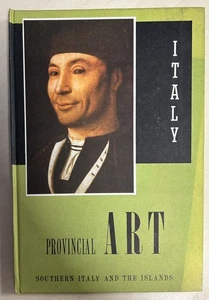 Italien, Provinzkunst; Süditalien und die Inseln (1957) Hardcover Kunstbuch. - Bild 1 von 5