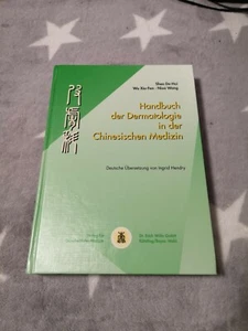 Handbuch der Dermatologie in der chinesischen Medizin TCM Lehrbuch Fachbuch Buch - Bild 1 von 5