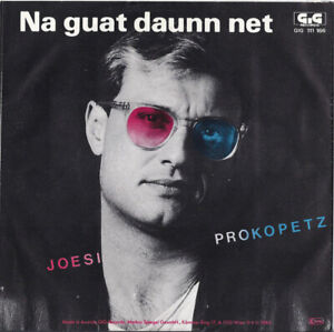 Joesi Prokopetz - Na Guat Daunn Net (7", Single)