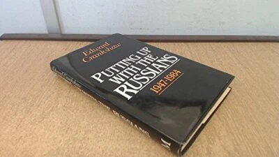 Putting Up with the Russians, 1947-82 by Crankshaw, Edward Hardback Book The - Image 1 of 2