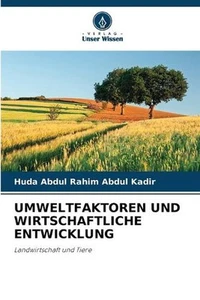 Umweltfaktoren Und Wirtschaftliche Entwicklung by Huda Abdul Rahim Abdul Kadir P - Picture 1 of 1