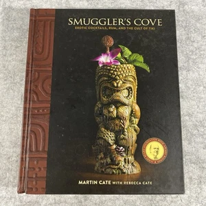 Smuggler's Cove: Exotic Cocktails, Rum, and the Cult of Tiki Martin Rebecca Cate - Picture 1 of 5