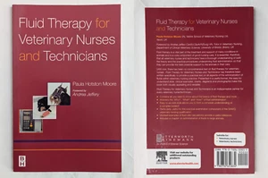Fluid Therapy for Veterinary Nurses and Technicians by Paula Jane Hotston Moore - Picture 1 of 18
