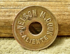 1910 CALIENTE, NEVADA NV (LINCOLN CO) RARE R8 "NELSON M. COOK" SALOON TOKEN Ca-5 - Picture 1 of 6