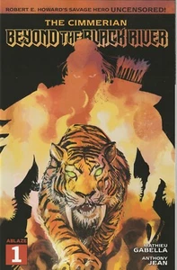 Cimmerian Beyond The Black River # 1 Cover C NM Ablaze (Conan) [C3] - Bild 1 von 2