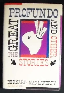 The Great Profundo and Other Stories Bernard MacLaverty HB/DJ 1st Am ed. SIGNED - Foto 1 di 2