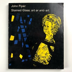 John Piper | Stained Glass: art or anti-art | Studio Vista, 1968 - Picture 1 of 12