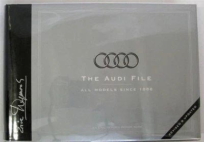 THE AUDI FILE ALL MODELS SINCE 1888 Eric Dymock 1998 ISBN:0953414205 - Image 1 of 4