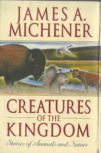 Creatures of the Kingdom by James Michener Random House Hardcover + Dust Jacket - Foto 1 di 4