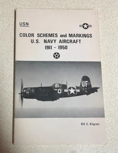 Color Schemes and Markings US Navy Aircraft 1911-1950 - Picture 1 of 1