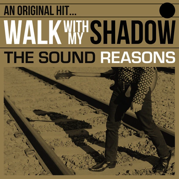 THE SOUND REASONS WALK WITH MY SHADOW GROOVIE RECORDS VINYLE NEUF NEW VINYL LP - Photo 1/1