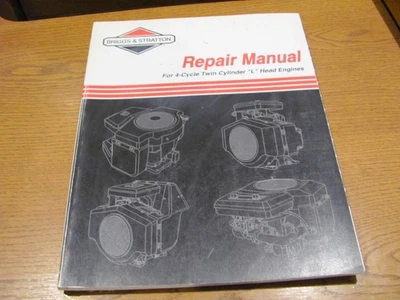 Briggs & Stratton Repair Manual for 4-Cycle Twin Cylinder "L" Head Engines Book Foto 1 de 4